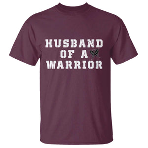 Husband Of A Warrior T Shirt Melanoma Awareness Wife Support TS12 Maroon Print Your Wear