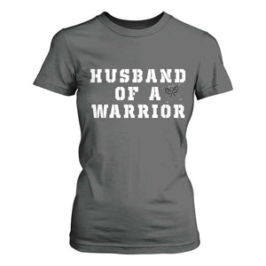 Husband Of A Warrior T Shirt For Women Melanoma Awareness Wife Support TS12 Dark Heather Print Your Wear