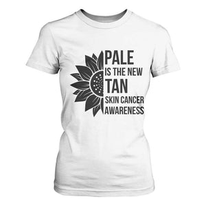 Skin Cancer Survivor Warrior T Shirt For Women Pale Is The New Tan TS12 White Print Your Wear