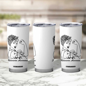 Melanoma Awareness Strong Woman Tumbler Cup Feminist Warrior TS12 Print Your Wear