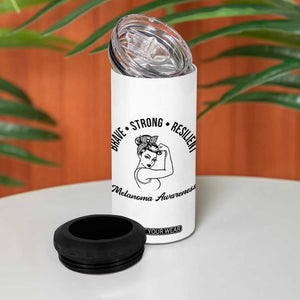Melanoma Awareness Strong Woman 4 in 1 Can Cooler Tumbler Brave Strong Resilient Warrior TS12 Print Your Wear
