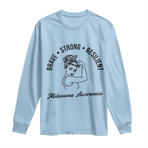 Melanoma Awareness Strong Woman Long Sleeve Shirt Brave Strong Resilient Warrior TS12 Light Blue Print Your Wear