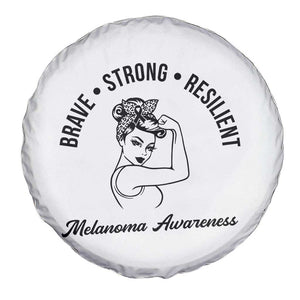 Melanoma Awareness Strong Woman Spare Tire Cover Brave Strong Resilient Warrior TS12 Print Your Wear