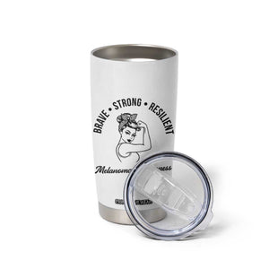 Melanoma Awareness Strong Woman Tumbler Cup Brave Strong Resilient Warrior TS12 Print Your Wear