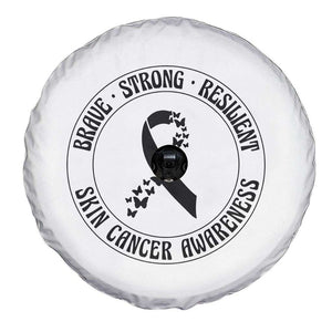 Melanoma Awareness Spare Tire Cover Brave Strong Resilient Warrior TS12 Print Your Wear