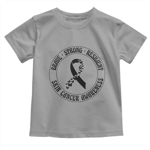 Melanoma Awareness Toddler T Shirt Brave Strong Resilient Warrior TS12 Sport Gray Print Your Wear