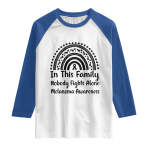 In This Family Nobody Fights Alone Raglan Shirt Melanoma Warrior Support TS12 White Royal Print Your Wear