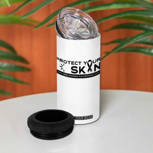 Melanoma Prevention Awareness 4 in 1 Can Cooler Tumbler Protect Your Skin TS12 Print Your Wear