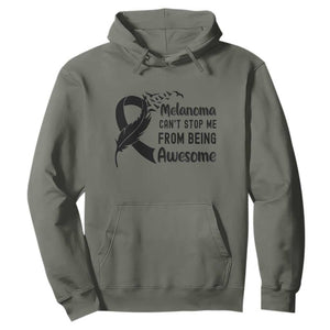 Melanoma Cant Stop Me From Being Awesome Hoodie Support Squad Gift TS12 Military Green Print Your Wear