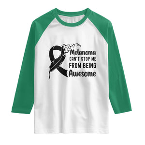 Melanoma Cant Stop Me From Being Awesome Raglan Shirt Support Squad Gift TS12 White Kelly Green Print Your Wear