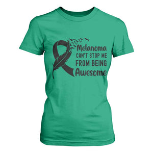 Melanoma Cant Stop Me From Being Awesome T Shirt For Women Support Squad Gift TS12 Irish Green Print Your Wear
