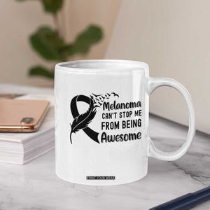 Melanoma Cant Stop Me From Being Awesome Coffee Mug Support Squad Gift TS12 Print Your Wear