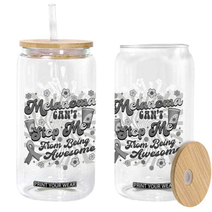 Melanoma Awareness Support Squad Glass Can Melanoma Can't Stop Me TS12 Print Your Wear