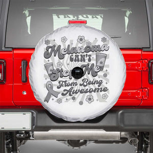 Melanoma Awareness Support Squad Spare Tire Cover Melanoma Can't Stop Me TS12 White Print Your Wear