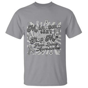 Melanoma Awareness Support Squad T Shirt Melanoma Can't Stop Me TS12 Sport Gray Print Your Wear