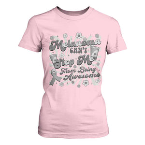 Melanoma Awareness Support Squad T Shirt For Women Melanoma Can't Stop Me TS12 Light Pink Print Your Wear