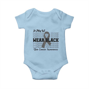 Skin Cancer Awareness Month Baby Onesie In May We Wear Black TS12 Light Blue Print Your Wear