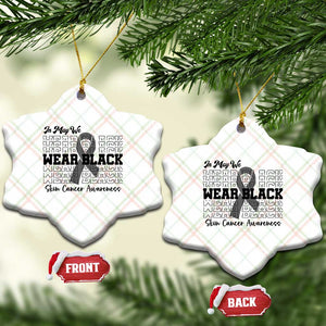 Skin Cancer Awareness Month Ceramic Ornament In May We Wear Black TS12 Print Your Wear