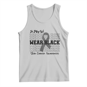 Skin Cancer Awareness Month Tank Top In May We Wear Black TS12 Ash Print Your Wear