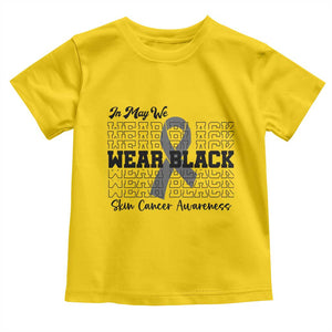 Skin Cancer Awareness Month Toddler T Shirt In May We Wear Black TS12 Daisy Print Your Wear