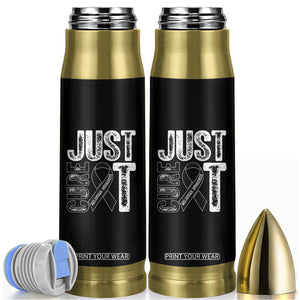 Skin Cancer Warrior Awareness Fighter Bullet Tumbler Just Cure It TS12 Black Print Your Wear