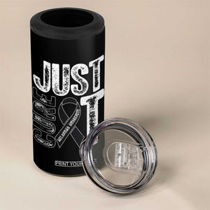 Skin Cancer Warrior Awareness Fighter 4 in 1 Can Cooler Tumbler Just Cure It TS12 Print Your Wear