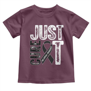 Skin Cancer Warrior Awareness Fighter Toddler T Shirt Just Cure It TS12 Maroon Print Your Wear