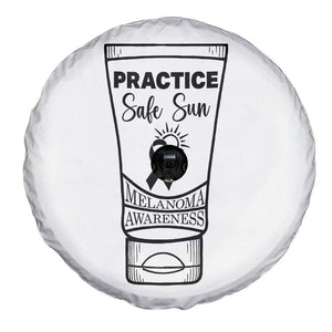 Skin Cancer Prevention Spare Tire Cover Practice Safe Sun Awareness Gift TS12 Print Your Wear