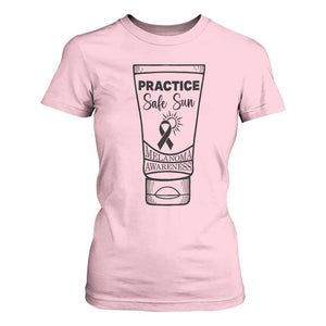 Skin Cancer Prevention T Shirt For Women Practice Safe Sun Awareness Gift TS12 Light Pink Print Your Wear