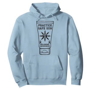 Practice Safe Sun Hoodie Funny Melanoma Skin Cancer Graphic TS12 Light Blue Print Your Wear