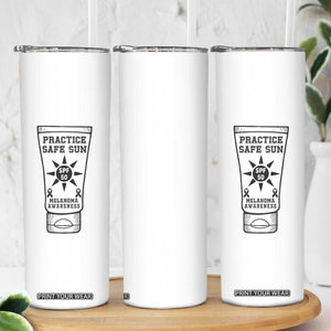 Practice Safe Sun Skinny Tumbler Funny Melanoma Skin Cancer Graphic TS12 Print Your Wear
