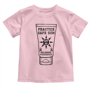 Practice Safe Sun Toddler T Shirt Funny Melanoma Skin Cancer Graphic TS12 Light Pink Print Your Wear
