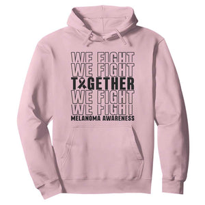 Melanoma Support Warrior Hoodie We Fight Together TS12 Light Pink Print Your Wear