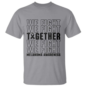 Melanoma Support Warrior T Shirt We Fight Together TS12 Sport Gray Print Your Wear