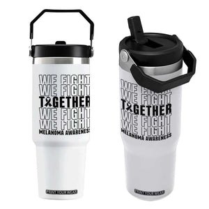 Melanoma Support Warrior Flip Straw Tumbler We Fight Together TS12 One Size: 30 oz White Print Your Wear