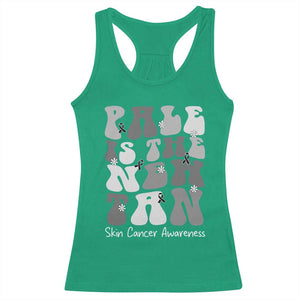 Skin Cancer Warrior Racerback Tank Top Pale Is The New Tan TS12 Irish Green Print Your Wear