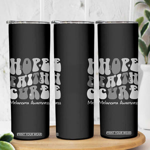 Faith Hope Cure Melanoma Awareness Skinny Tumbler Skin Cancer Fighter TS12 Print Your Wear