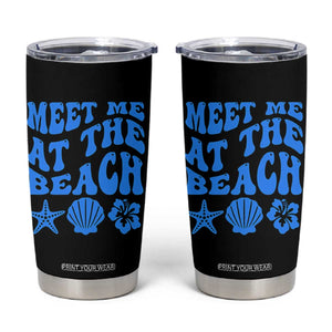 Meet Me At The Beach Tumbler Cup Tropical Summer Vacation Graphic TS12 Black Print Your Wear