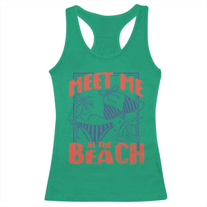 Meet Me At The Beach Racerback Tank Top Summer Girls Trip Bikini Lover Gift TS12 Irish Green Print Your Wear