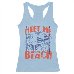 Meet Me At The Beach Racerback Tank Top Summer Girls Trip Bikini Lover Gift TS12 Light Blue Print Your Wear