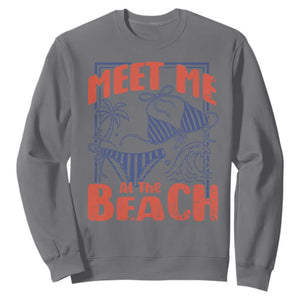 Meet Me At The Beach Sweatshirt Summer Girls Trip Bikini Lover Gift TS12 Charcoal Print Your Wear