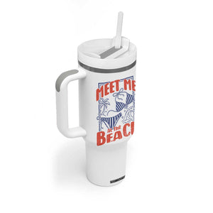 Meet Me At The Beach Tumbler With Handle Summer Girls Trip Bikini Lover Gift TS12 Print Your Wear