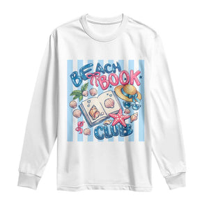 Beach Book Club Long Sleeve Shirt Bookworm Summer Vacation Graphic