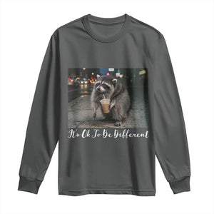 Its Ok To Be Different Jimothy Raccoon Long Sleeve Shirt Funny Short Spine Wildlife