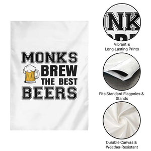 Monks Brew The Best Beers Garden Flag Funny Craft Beer Brewer