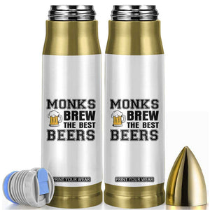 Monks Brew The Best Beers Bullet Tumbler Funny Craft Beer Brewer