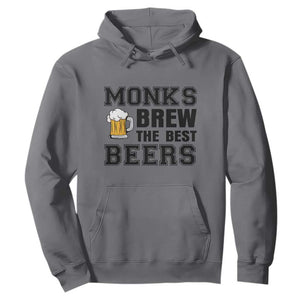 Monks Brew The Best Beers Hoodie Funny Craft Beer Brewer
