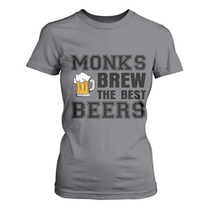 Monks Brew The Best Beers T Shirt For Women Funny Craft Beer Brewer