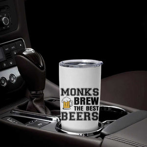 Monks Brew The Best Beers Tumbler Cup Funny Craft Beer Brewer