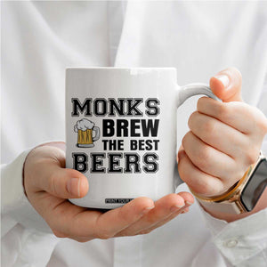 Monks Brew The Best Beers Coffee Mug Funny Craft Beer Brewer